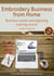 Embroidery Business From Home: Business Model and Digitizing Training Course (Volume 2) - Embroidery Business from Home: Business model and digitizing training course, #2