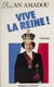 Vive la reine !