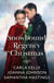 Snowbound Regency Christmas - A Christmas Houseguest / Their Yuletide Reunion / The Christmas Husband Charade