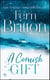 A Cornish Gift - Previously published as an eBook collection, now in print for the first time with exclusive Christmas bonus material from Fern