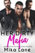 Her Dirty Mafia - Men at Work, #7