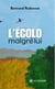 L’écolo malgré lui
