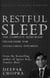 Restful Sleep - The Complete Mind/Body Programme for Overcoming Insomnia