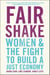 Fair Shake - Women and the Fight to Build a Just Economy