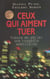 Ceux qui aiment tuer - Tueurs en série : une tragédie américaine