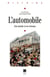 L'automobile - Son monde et ses réseaux