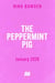 The Peppermint Pig - Nina Bawden's Award-Winning Family Adventure Novel for Fans of Carrie's War