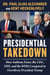 Presidential Takedown - How Anthony Fauci, the CDC, NIH, and the WHO Conspired to Overthrow President Trump