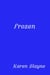 Frozen