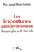 Les impostures antichrétiennes - Des apocryphes au Da Vinci code
