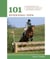 101 Eventing Tips - Essentials For Combined Training And Horse Trials