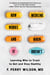How Medicine Works and When It Doesn't - Learning Who to Trust to Get and Stay Healthy
