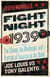 Fight Night 1939 - The Champ, the Challenger, and a Portrait of America on the Brink