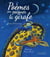 Poèmes pour peigner la girafe