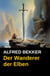 Der Wanderer der Elben