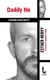 Daddy No - L'affaire Chris Watts