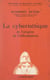 La cybernétique et l'origine de l'information