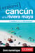 Explorez Cancun et la Riviera Maya