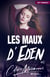 Les maux d'Eden - Tome 2 - Les maux d'Eden, T2
