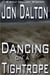 Dancing on a Tightrope - Wolf Mallory Mystery, #1