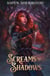 Screams of Shadows - Nightmares of Nightfall, #3