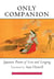 Only Companion - Japanese Poems of Love and Longing