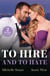 To Hire And To Hate - Greek Boss to Hate (Greek Rivals) / Forbidden Princess's Billionaire Bodyguard