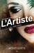 L’Artiste - L’Artiste