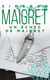UN ECHEC DE MAIGRET - Maigret