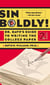 Sin Boldly! - Dr. Dave's Guide To Acing The College Paper
