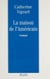 La Maison de l'Américain
