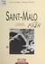 Saint-Malo (1940-1948) : L'Occupation, la libération, la reconstruction