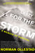 Crazy for the Storm - A Memoir of Survival
