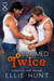 Claimed Twice: A Bisexual MMF Menage - Ye Olde Bisexual MMF Smut, #1
