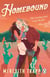 Homebound - The perfect friends-to-lovers, small-town, single dad romance and Tiktok sensation