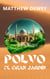 Polvo: El Gran Jardín - Polvo, #2