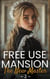 Free Use Mansion: The New Master - 2 - [Free Use] Mansion ~ The New Master - Freeuse, Maid, Public Use, Obedient Women,Harem Erotica, #2
