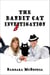The Bandit Cat Investigation