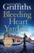 Bleeding Heart Yard - Breathtaking thriller from the bestselling author of the Ruth Galloway books