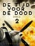 De tijd voor de dood - Deel 2