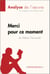 Merci pour ce moment de Valérie Trierweiler (Analyse de l'oeuvre) - Analyse complète et résumé détaillé de l'oeuvre