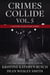 Crimes Collide Vol. 5: A Mystery Short Story Series - Crimes Collide, #5