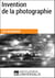 Invention de la photographie - Les Dossiers d'Universalis