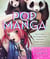 Pop Manga - How to Draw the Coolest, Cutest Characters, Animals, Mascots, and More