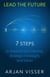LEAD THE FUTURE - 7 STEPS to Expand Your Identity, Strategic Foresight, and Vision - Business Reivivalists Series, #1