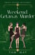 A Weekend Getaway Murder: A Jazz Age Mystery - Grave Sisters Mysteries, #3