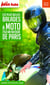 MOTO 250 KMS AUTOUR DE PARIS 2019/2020 Petit Futé