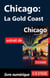 Chicago : La Gold Coast