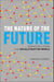 The Nature of the Future - Dispatches from the Socialstructed World