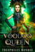 Voodoo Queen - The Voodoo Legacy, #5